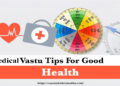 Medical Vastu for Good Health: Practical Tips by Vaastu Dosh Remedies
